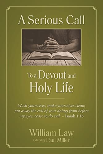 A Serious Call to a Devout and Holy Life von Aneko Press