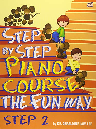 Step By Step Piano Course The Fun Way 1: The Fun Way Step 2 (Step By Step The Fun Way) von Rhythm MP