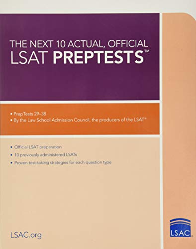 10 Next, Actual Official LSAT Preptests: (preptests 29-38) (LSAT Series)