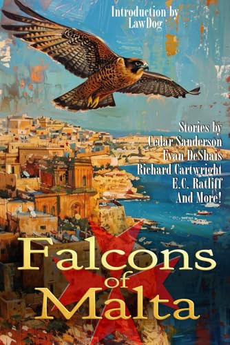 Falcons of Malta (Raconteur Press Anthologies, Band 7) von Independently published