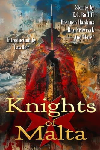 Knights of Malta (Raconteur Press Anthologies, Band 2) von Independently published