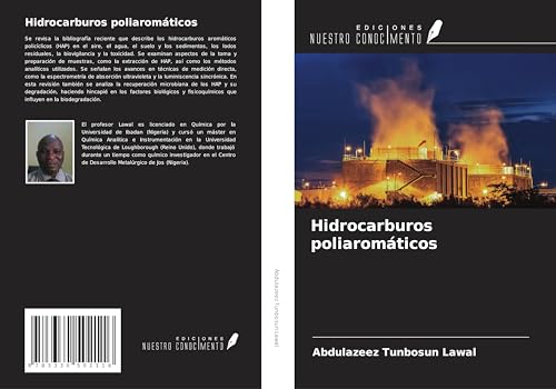 Hidrocarburos poliaromáticos von Ediciones Nuestro Conocimiento