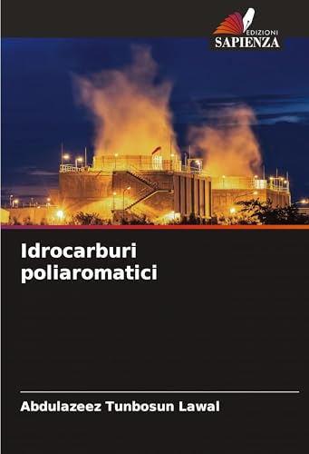 Idrocarburi poliaromatici: DE von Edizioni Sapienza