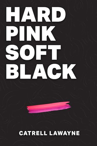 Hard Pink Soft Black von USA Publishing Hub