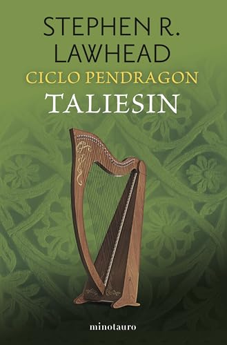 Ciclo Pendragon nº 01/06 Taliesin (Biblioteca Fantasía Épica, Band 1) von Minotauro