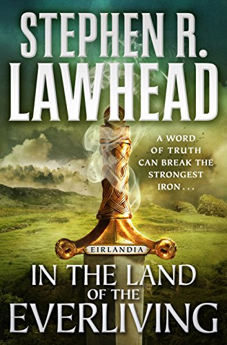 In the Land of the Everliving: Eirlandia, Book Two (Eirlandia, 2, Band 2)