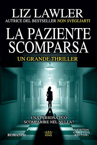 La paziente scomparsa (King) von Newton Compton Editori
