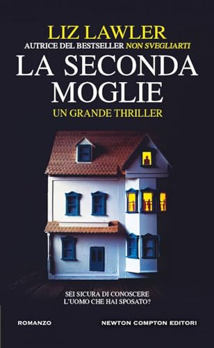 La seconda moglie (Gli insuperabili Gold) von Newton Compton Editori
