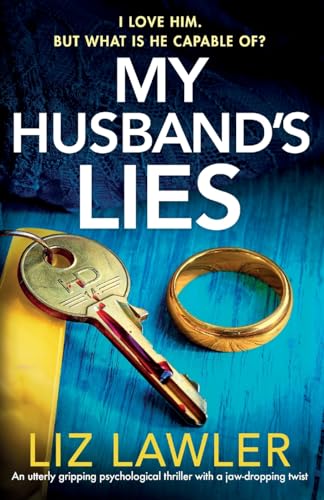 My Husband's Lies: An utterly gripping psychological thriller with a jaw-dropping twist von Bookouture