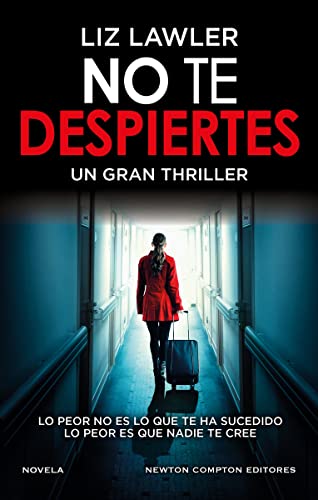 No te despiertes. Un impactante thriller psicológico. Fenómeno internacional. (NC Thriller) von NEWTON COMPTON EDITORES