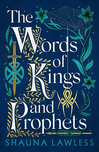 The Words of Kings and Prophets (Gael Song) von Head of Zeus -- an AdAstra Book