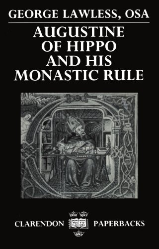 Augustine of Hippo and his Monastic Rule (Clarendon Paperbacks) von Oxford University Press, USA