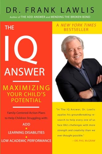 The IQ Answer: Maximizing Your Child's Potential The IQ Answer: Maximizing Your Child's Potential von Plume