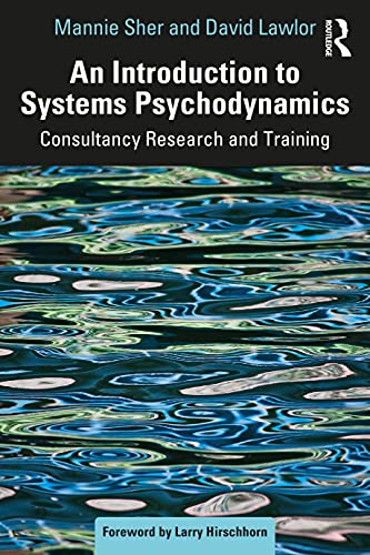 An Introduction to Systems Psychodynamics: Consultancy Research and Training von Routledge