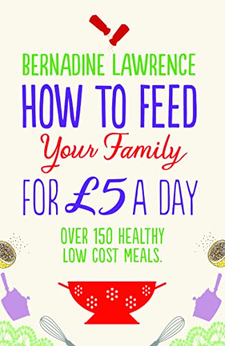 How to Feed Your Family for 5 a Day von HarperCollins Publishers