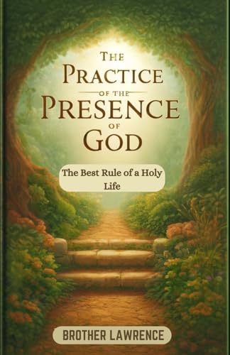The Practice Of The Presence God von Independently published