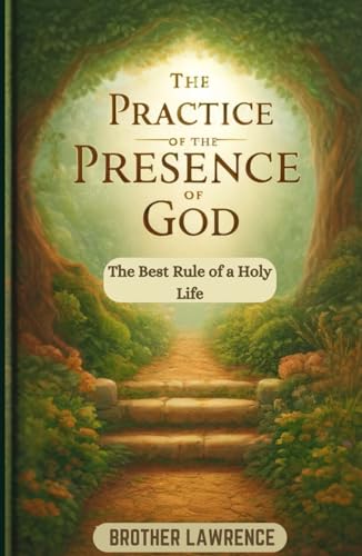 The Practice Of The Presence God von Independently published