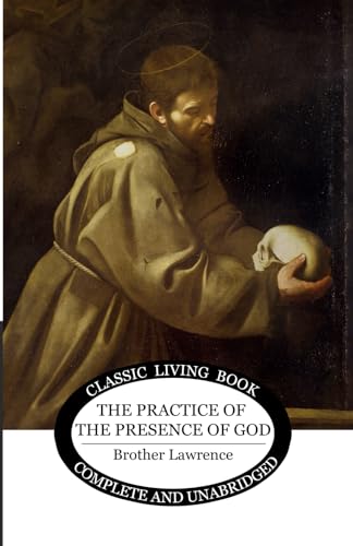 The Practice of the Presence of God von Living Book Press