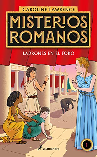 Ladrones en el foro (Misterios romanos 1) (Colección Salamandra Middle Grade, Band 1)