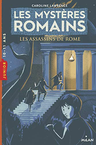 Les mystères romains, Tome 04 : Les assassins de Rome: Les assassins de Rome