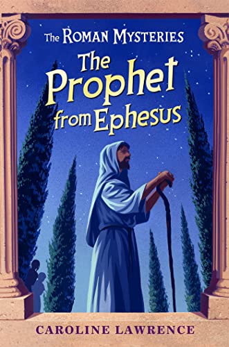 The Prophet from Ephesus: Book 16 (The Roman Mysteries)