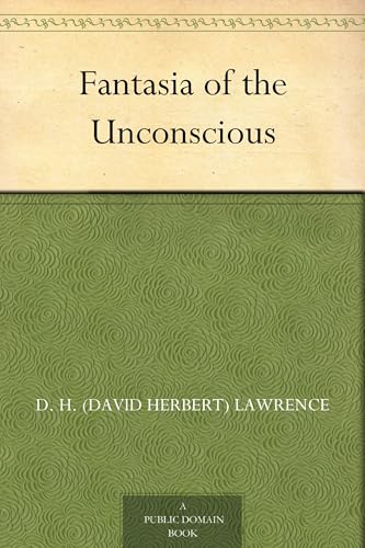 Fantasia of the Unconscious Fantasia of the Unconscious von Anson Street Press