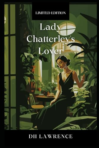 Lady Chatterley's Lover: Limited Edition 2024 von Independently published