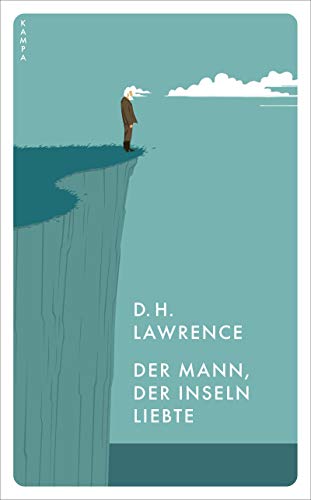 Der Mann, der Inseln liebte (Kampa Pocket) von Kampa Verlag