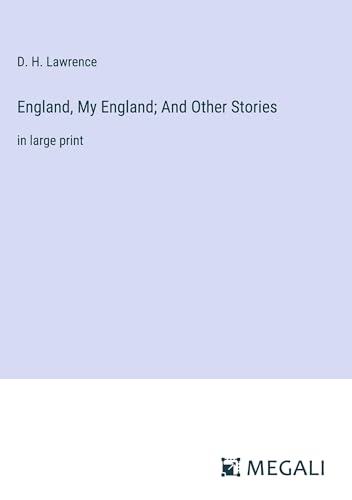 England, My England; And Other Stories: in large print von Megali Verlag
