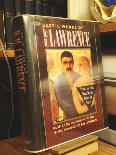 Erotic Works of D. H. Lawrence Erotic Works of D. H. Lawrence