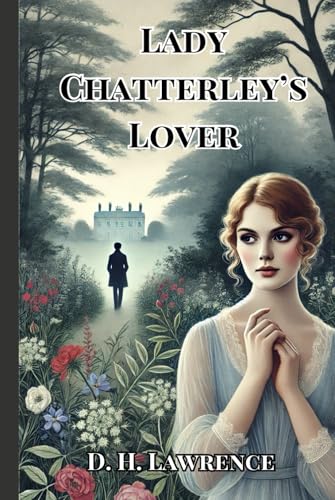 Lady Chatterley’s Lover Lady Chatterley’s Lover von Independently published
