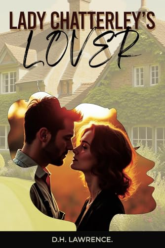 Lady Chatterley's Lover Lady Chatterley's Lover von Independently published