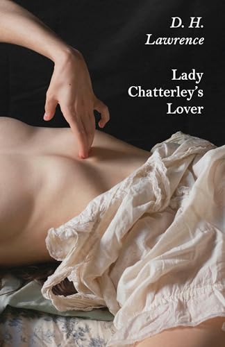 Lady Chatterley's Lover: A novel (Vintage Classics) von Knopf Doubleday Publishing Group
