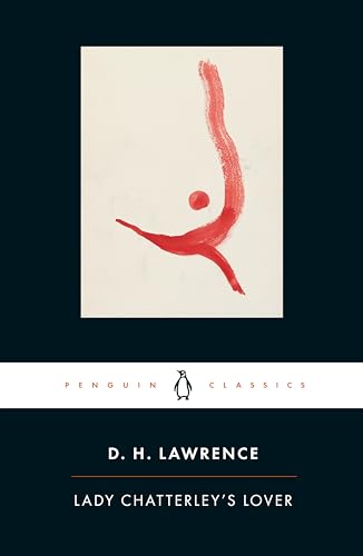 Lady Chatterley's Lover: With an intr. by Doris Lessing (Penguin Classics)