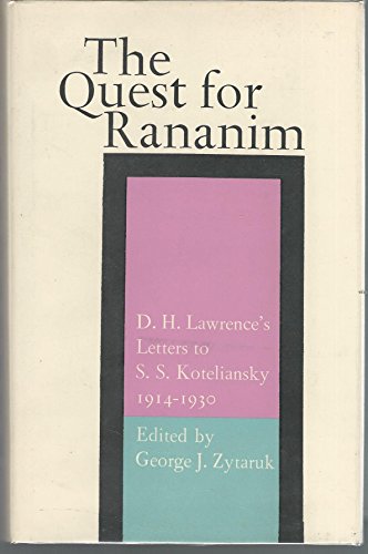 Quest for Rananim: Letters to S.S.Koteliansky, 1914-30 Quest for Rananim: Letters to S.S.Koteliansky, 1914-30