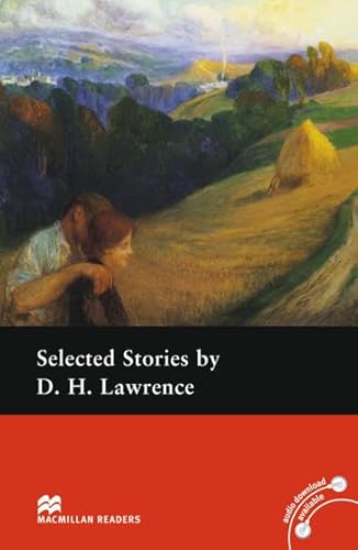 Selected Short Stories by D. H. Lawrence: Lektüre (Macmillan Readers)