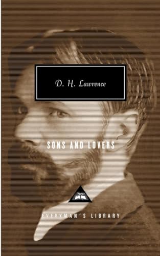 Sons and Lovers: Introduction by David Ellis (Everyman's Library Contemporary Classics Series)