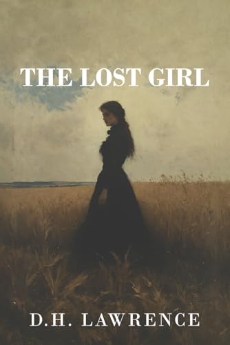 The Lost Girl The Lost Girl von Independently published