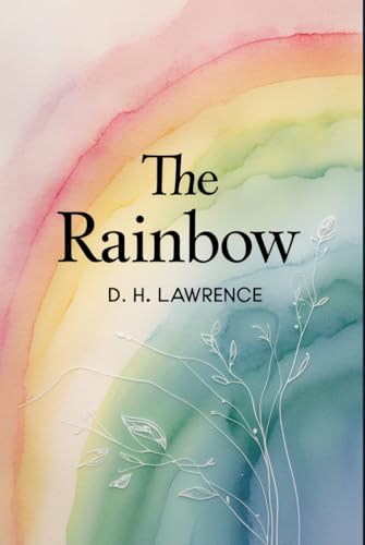 The Rainbow The Rainbow von Independently published