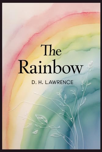 The Rainbow The Rainbow von Independently published