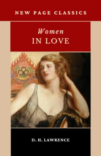 Women in Love: The 1920 English Literature Classic Women in Love: The 1920 English Literature Classic