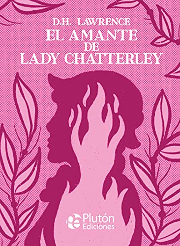 El amante de Lady Chatterley (Platino Clásicos Ilustrados)