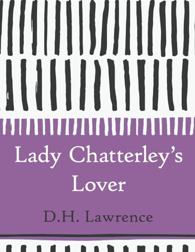 Lady Chatterley's Lover (Large Print) von Independently published