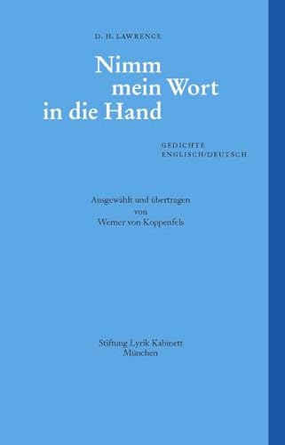 Nimm mein Wort in die Hand.: Gedichte (Blaue Bücher) von Stiftung Lyrik Kabinett