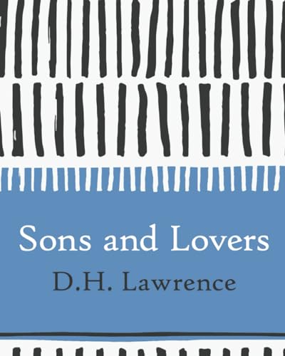 Sons and Lovers (Large Print) von Independently published