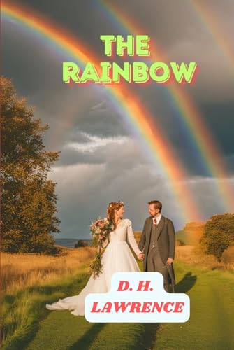 The Rainbow The Rainbow von Independently published