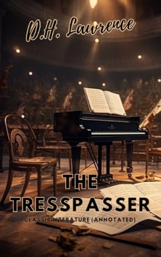 The Trespasser: Classic Literature (Annotated) von Independently published