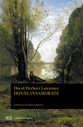Donne innamorate (BUR Classici, Band 728) von Rizzoli