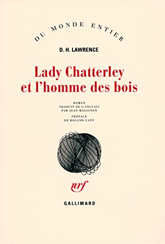 Lady Chatterley et l'homme des bois: Deuxième version de L'Amant de Lady Chatterley