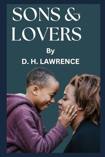 Sons and Lovers von Independently published